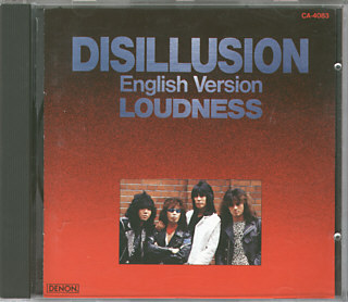 LOUDNESS / Disillusion ~English Version~